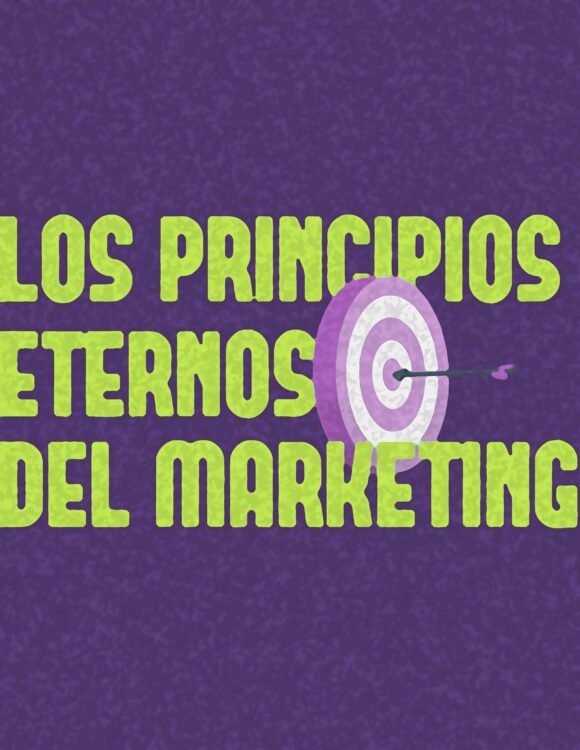 Los principios eternos del marketing